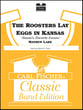 The Roosters Lay Eggs in Kansas Concert Band sheet music cover